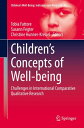 Children’s Concepts of Well-being Challenges in International Comparative Qualitative Research【電子書籍】