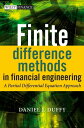 Finite Difference Methods in Financial Engineering A Partial Differential Equation Approach【電子書籍】 Daniel J. Duffy