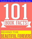 Behind the Beautiful Forevers - 101 Amazing Facts You Didn 039 t Know【電子書籍】 G Whiz