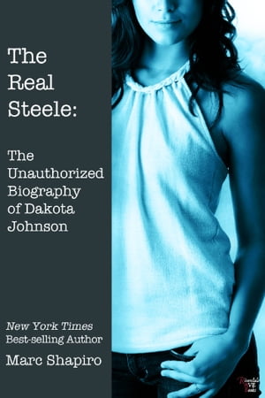 The Real Steele: The Unauthorized Biography of D