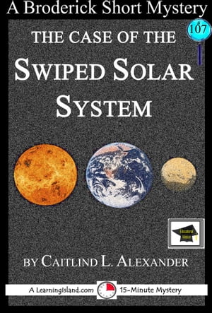 The Case of the Swiped Solar System: A 15-Minute