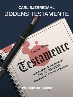 D?dens testamente【電子書籍】[ Carl Bjerredahl ]