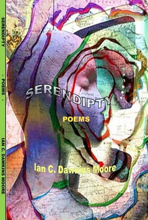 SerendipityŻҽҡ[ Ian C. Dawkins Moore ]