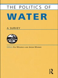 The Politics of Water A Survey【電子書籍】