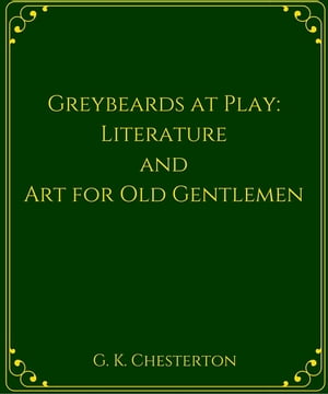 Greybeards at Play