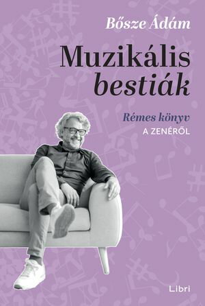 Muzik?lis besti?k【電子書籍】[ ?d?m B?sze ]
