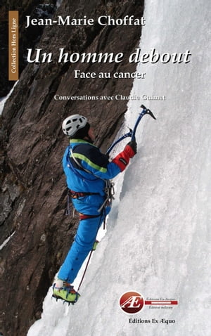 Un homme debout, face au cancer