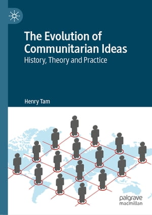 The Evolution of Communitarian Ideas