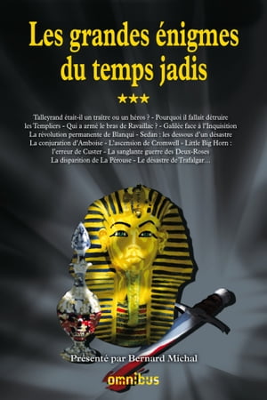 Les Grandes Enigmes du temps jadis - T3