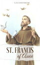 St. Francis of Assisi【電子書籍】[ G. K. C