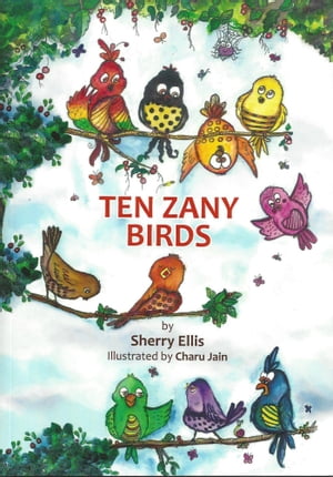 Ten Zany Birds