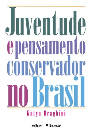 Juventude e pensamento conservador no Brasil