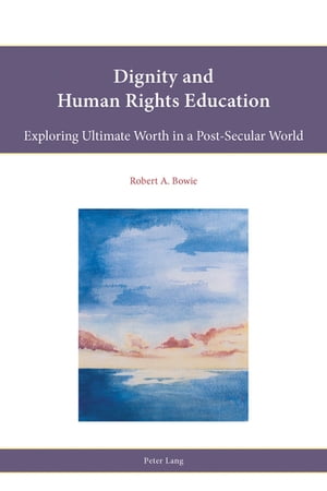 Dignity and Human Rights Education