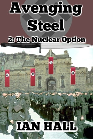 Avenging Steel 2: The Nuclear Option【電子書
