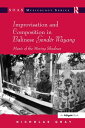 Improvisation and Composition in Balinese Gend r Wayang Music of the Moving Shadows【電子書籍】 Nicholas Gray