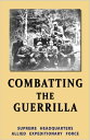 Combatting The Guerrilla (SHAEF)【電子書籍】 Supreme Headquarters Allied Expeditionary Forces