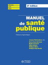 Manuel de sant? publique Connaissances, enjeux et d?fis