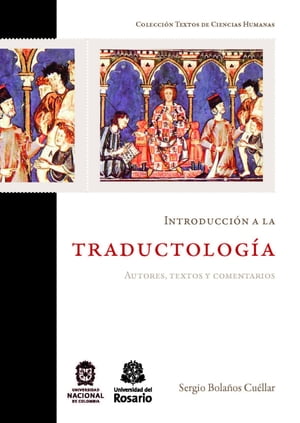 Introducci?n a la traductolog?a Autores, textos y comentarios