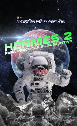 HERMES 2, para practicar el subjuntivo【電子