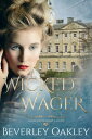 Wicked Wager A Georgian romance laced with myste