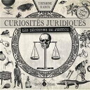 Curiosit?s juridiques Les d?cisions de justice