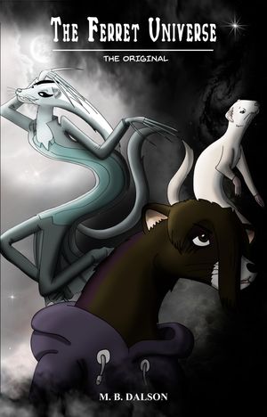The Ferret Universe: The Original