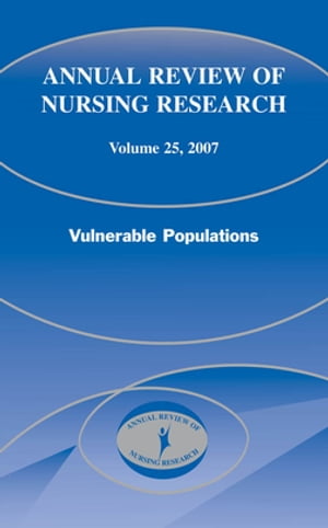 Annual Review of Nursing Research, Volume 25, 2007