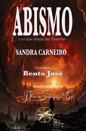 Abismo: Luz que disipa las tinieblas