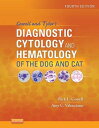 Cowell and Tyler's Diagnostic Cytology and Hematology of the Dog and Cat - E-Boo...