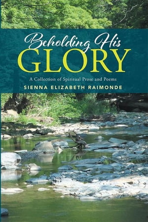 Beholding His Glory