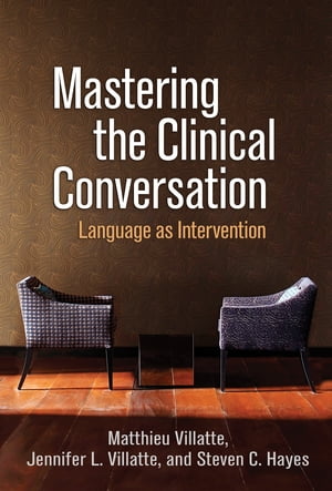 Mastering the Clinical Conversation Language as Intervention