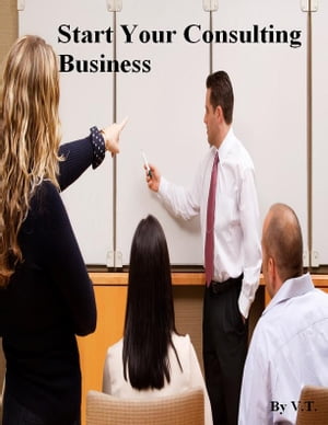 Start Your Consulting Business