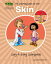 An Introduction to the Skin