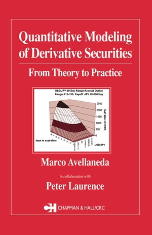 Quantitative Modeling of Derivative Securities From Theory To Practice