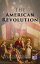 The American Revolution (Vol. 1-3) Illustrated EditionŻҽҡ[ Robert W. Coakley ]