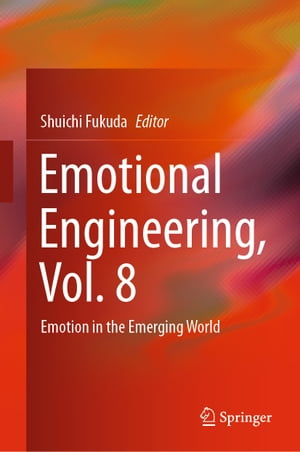 Emotional Engineering, Vol. 8