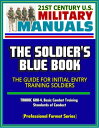 21st Century U.S. Military Manuals: The Soldier'