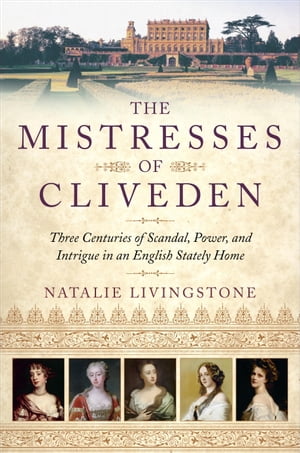 The Mistresses of Cliveden