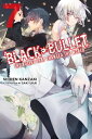 ŷKoboŻҽҥȥ㤨Black Bullet, Vol. 7 (light novel The Bullet That Changed the WorldŻҽҡ[ Shiden Kanzaki ]פβǤʤ2,208ߤˤʤޤ