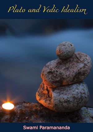 ŷKoboŻҽҥȥ㤨Plato and Vedic IdealismŻҽҡ[ Swami Paramananda ]פβǤʤ146ߤˤʤޤ