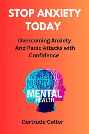 STOP ANXIETY TODAY