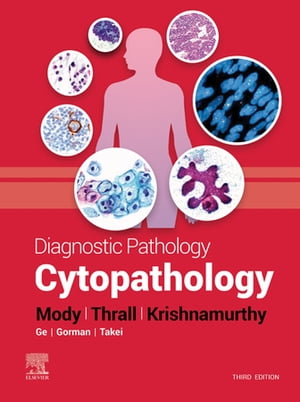 Diagnostic Pathology: Cytopathology - E-Book Diagnostic Pathology: Cytopathology - E-Book【電子書籍】 Michael J. Thrall, MD