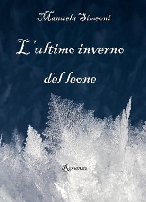 L'ultimo inverno del leone