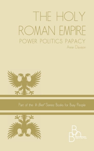 Holy Roman Empire Power Politics Papacy