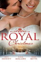 Royal Christmas: Royal Love-Child, Forbidden Marriage (Snow, Satin and Seduction, Book 4) / The Sheikh and the Christmas Bride (Desert Rogues, Book 11) / Christmas in His Royal Bed【電子書籍】 Kate Hewitt