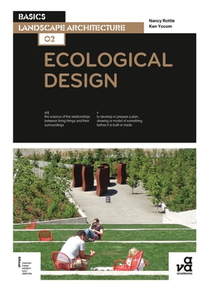 Basics Landscape Architecture 02: Ecological Design