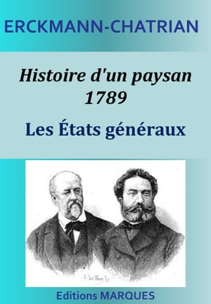 Histoire d'un paysan - 1789 - Les États généraux