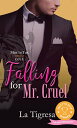 Men in Tux Book 1: Falling for Mr. Cruel (Tagalog)【電子書籍】 La Tigresa