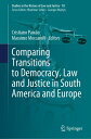 Comparing Transitions to Democracy. Law and Justice in South America and Europe【電子書籍】