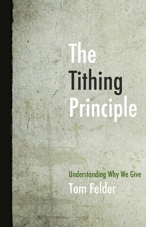 The Tithing Principle